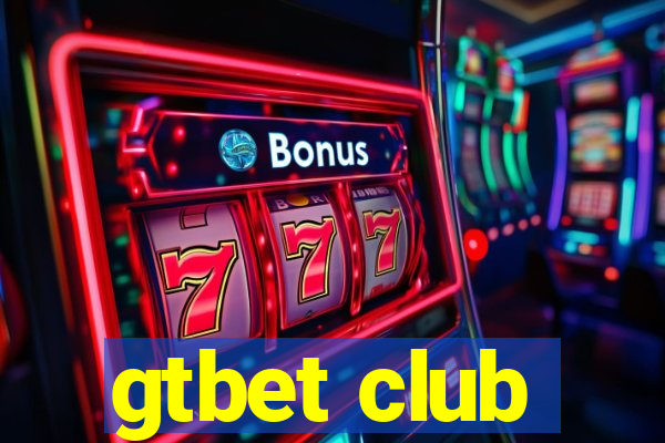 gtbet club